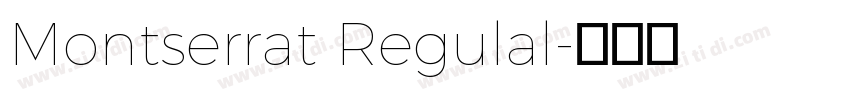 Montserrat Regulal字体转换